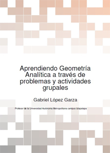 Aprendiendo Geometría Analítica a través de problemas y actividades grupales